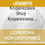 Koganezawa Shoji - Koganezawa Shoji Zenkyoku Shuu 2022 cd