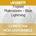 Yngwie Malmsteen - Blue Lightning cd