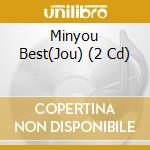 Minyou Best(Jou) (2 Cd) cd
