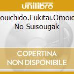 Mouichido.Fukitai.Omoide No Suisougak cd