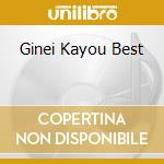 Ginei Kayou Best cd