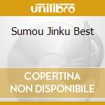 Sumou Jinku Best cd musicale