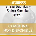 Shiina Sachiko - Shiina Sachiko Best Selection-Omokage Minato- (2 Cd) cd musicale