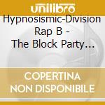 Hypnosismic-Division Rap B - The Block Party -Homies- cd