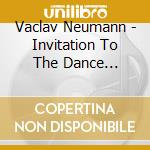 Vaclav Neumann - Invitation To The Dance Khatchatourian.Rachmaninoff.Monti.Weber.Berlioz.Brahms.G cd