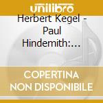 Herbert Kegel - Paul Hindemith: Mathis Der Maler Nobilissima Visione cd