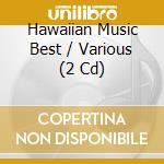 Hawaiian Music Best / Various (2 Cd) cd musicale