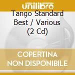 Tango Standard Best / Various (2 Cd) cd musicale