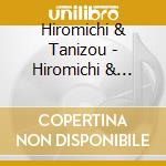 Hiromichi & Tanizou - Hiromichi & Tanizou No Undoukai Ni Kanpai! cd