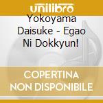 Yokoyama Daisuke - Egao Ni Dokkyun! cd