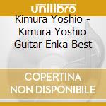 Kimura Yoshio - Kimura Yoshio Guitar Enka Best cd