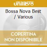 Bossa Nova Best / Various cd