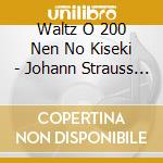 Waltz O 200 Nen No Kiseki - Johann Strauss Ii To Sono Jidai cd