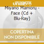 Miyano Mamoru - Face (Cd + Blu-Ray) cd