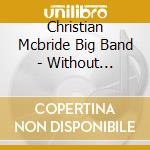 Christian Mcbride Big Band - Without Further Ado. Vol.1 cd