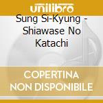 Sung Si-Kyung - Shiawase No Katachi cd