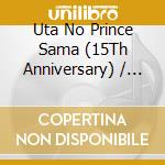 Uta No Prince Sama (15Th Anniversary) / O.S.T. (Love Version) (Cd + Dvd) cd