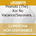 Peanuts (The) - Koi No Vacance/Sayonara Ha Totsuzen Ni/Osaka No Hito cd