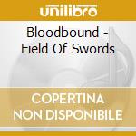Bloodbound - Field Of Swords cd