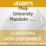 Meiji University Mandolin - Seishun No Mandolin. Meiji Daigaku Mandolin Club (Cd + Dvd) cd