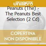 Peanuts (The) - The Peanuts Best Selection (2 Cd) cd
