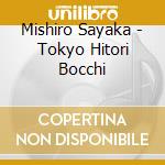 Mishiro Sayaka - Tokyo Hitori Bocchi cd