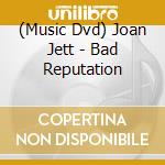 (Music Dvd) Joan Jett - Bad Reputation cd