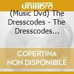 (Music Dvd) The Dresscodes - The Dresscodes Tour 2023[Sanka Sousou] cd