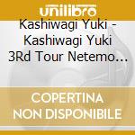 Kashiwagi Yuki - Kashiwagi Yuki 3Rd Tour Netemo Sametemo Yukirin World-Solo Debut 10 Shuunen Mo M cd