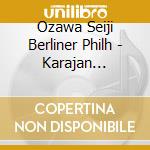 Ozawa Seiji Berliner Philh - Karajan Memorial Concert 2008 cd