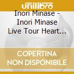 Inori Minase - Inori Minase Live Tour Heart Bookmark (2 Blu-Ray) cd