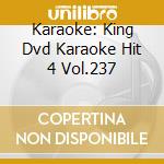 Karaoke: King Dvd Karaoke Hit 4 Vol.237 cd