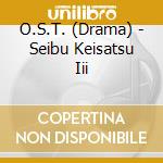 O.S.T. (Drama) - Seibu Keisatsu Iii cd
