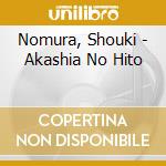 Nomura, Shouki - Akashia No Hito cd