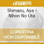 Shimazu, Aya - Nihon No Uta cd