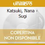 Katsuki, Nana - Sugi cd