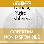 Ishihara, Yujiro - Ishihara Yujiro To 5Nin No Sak cd