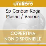 Sp Genban-Koga Masao / Various cd