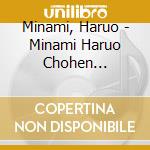 Minami, Haruo - Minami Haruo Chohen Kayokyoku cd