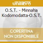 O.S.T. - Minnaha Kodomodatta-O.S.T. cd