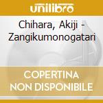Chihara, Akiji - Zangikumonogatari cd