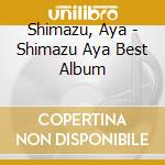 Shimazu, Aya - Shimazu Aya Best Album cd