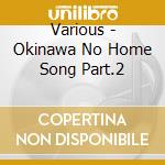 Various - Okinawa No Home Song Part.2 cd