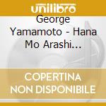 George Yamamoto - Hana Mo Arashi Mo/Shiawase No Aoi To cd