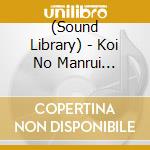 (Sound Library) - Koi No Manrui Homerun! cd