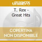 T. Rex - Great Hits cd musicale