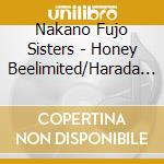 Nakano Fujo Sisters - Honey Beelimited/Harada Mariru Ver cd