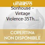 Sonhouse - Vintage Violence-35Th Anniversary cd