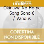 Okinawa No Home Song Sono 6 / Various cd