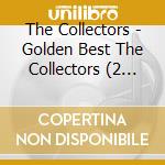 The Collectors - Golden Best The Collectors (2 Cd) cd